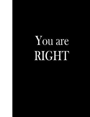 Book cover for You Are Right