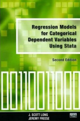 Cover of Regression Models for Categorical Dependent Variables Using Stata, Second Edition