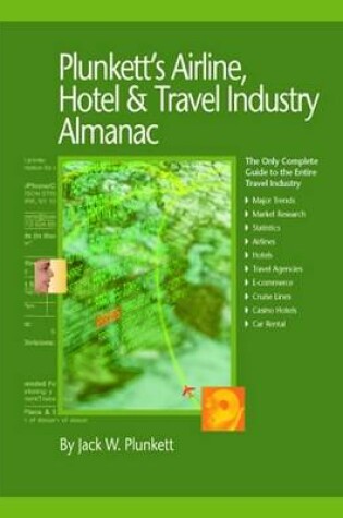 Cover of Plunkett's Airline, Hotel & Travel Industry Almanac 2010
