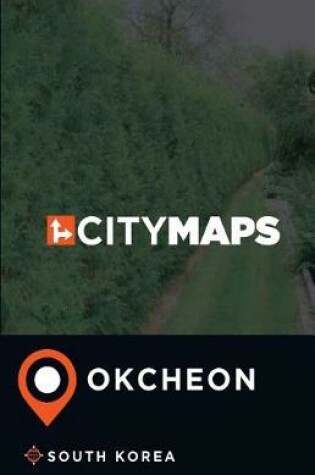 Cover of City Maps Okcheon South Korea