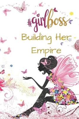 Book cover for Hashtag GirlBoss Building Her Empire