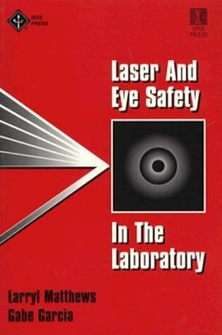 Cover of Laser and Eye Safety in the Laboratory