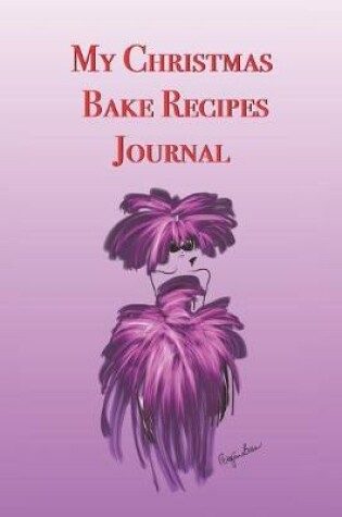 Cover of My Christmas Bake Recipes Journal
