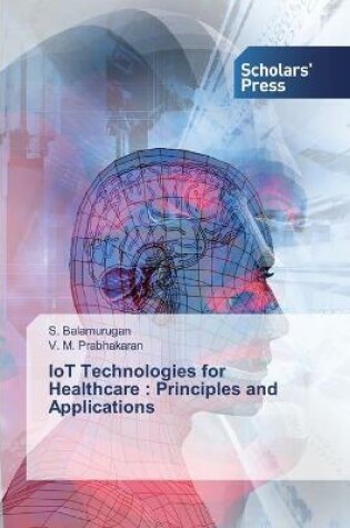 Cover of IoT Technologies for Healthcare