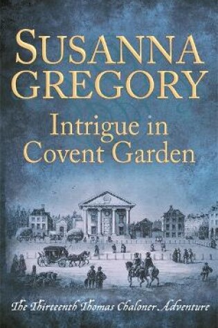 Cover of Intrigue in Covent Garden