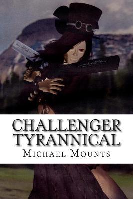 Cover of Challenger Tyrannical