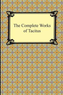 Book cover for The Complete Works of Tacitus