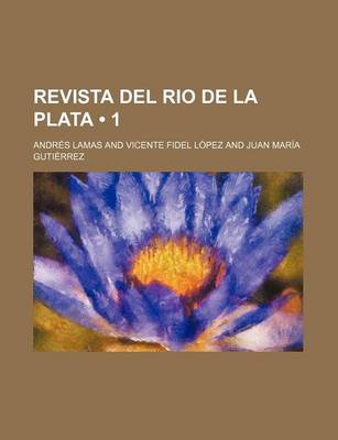 Book cover for Revista del Rio de La Plata (1 )