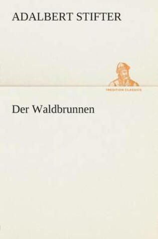Cover of Der Waldbrunnen
