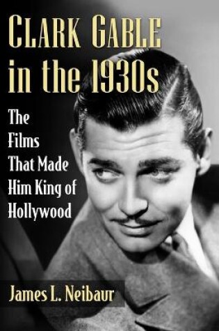 Cover of Clark Gable in the 1930s