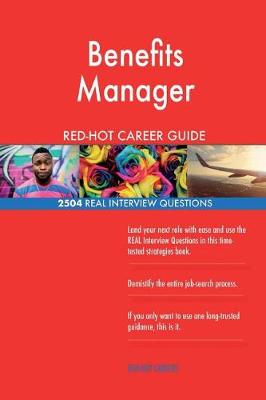 Book cover for Benefits Manager RED-HOT Career Guide; 2504 REAL Interview Questions