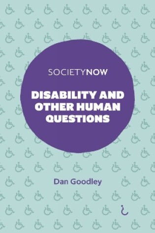 Cover of Disability and Other Human Questions