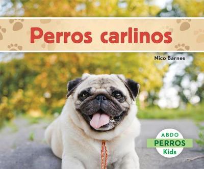 Book cover for Perros Carlinos (Pugs) (Spanish Version)