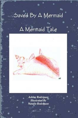 Book cover for Saved By A Mermaid