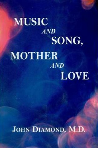 Cover of Music and Song, Mother and Love