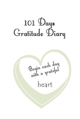 Book cover for 101 Days Gratitude Diary