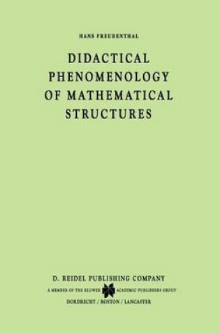 Cover of Didactical Phenomenology of Mathematical Structures