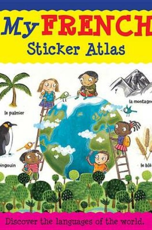 Cover of My French Sticker Atlas