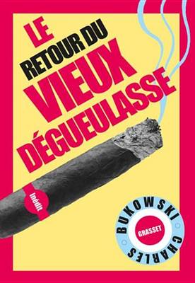 Book cover for Le Retour Du Vieux Degueulasse