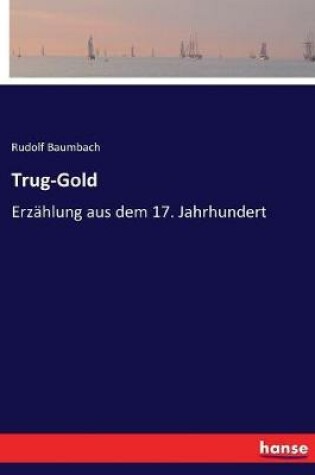 Cover of Trug-Gold