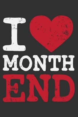 Book cover for I Love Month End