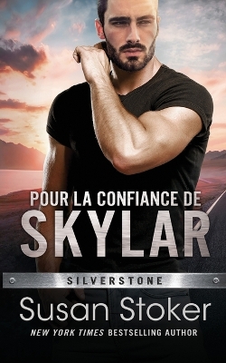 Book cover for Pour la confiance de Skylar