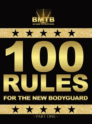 Book cover for 100 Rules for the New Bodyguard