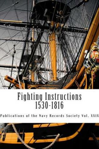 Cover of Fighting Instructions - 1530-1816