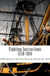 Book cover for Fighting Instructions - 1530-1816