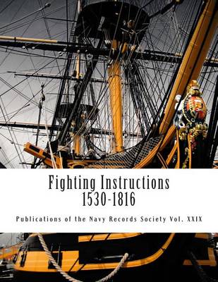 Cover of Fighting Instructions - 1530-1816