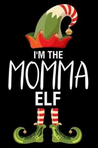 Cover of I'm The Momma Elf