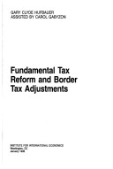 Book cover for Fundamental Tax Reform and Border Tax Adjustments