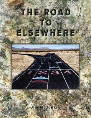 Book cover for The Road to Elsewhere