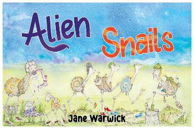 Book cover for Alien Snails: Adventures on Earth.