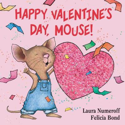 Cover of Happy Valentine's Day, Mouse!