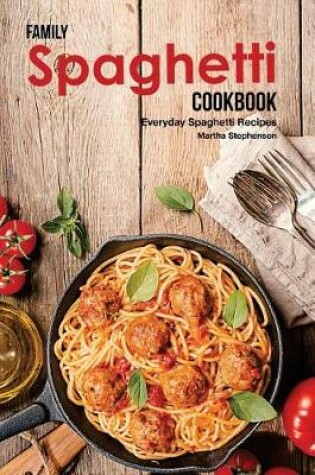 Cover of Family Spaghetti Cookbook