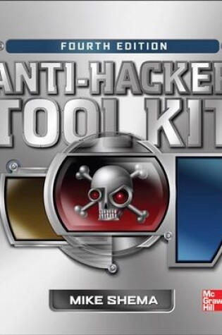 Cover of Anti-Hacker Tool Kit, Fourth Edition