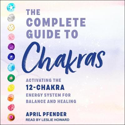 Book cover for The Complete Guide to Chakras