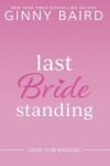 Book cover for Last Bride Standing