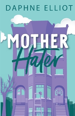 Book cover for Mother Hater