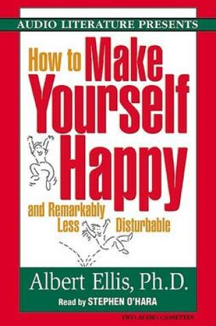 Cover of How to Make Yourself Happy and Remarkably Less Disturbable