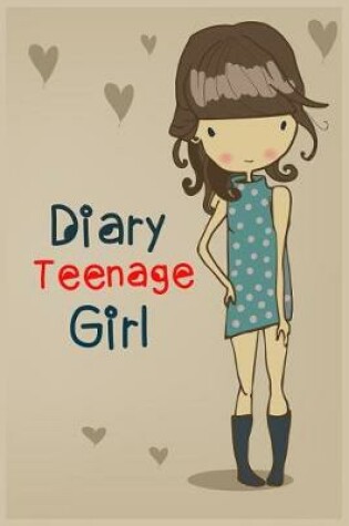 Cover of Diary Teenage Girl