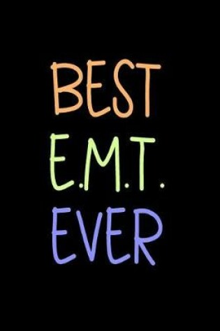 Cover of Best E.M.T. Ever