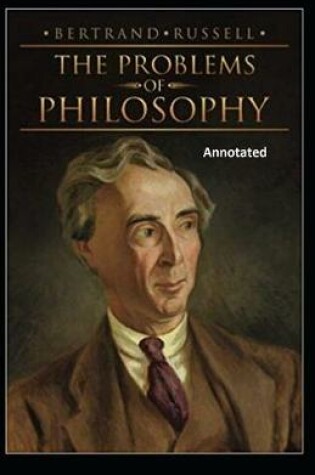 Cover of The Problems of Philosophy Annotated