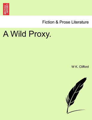 Book cover for A Wild Proxy.