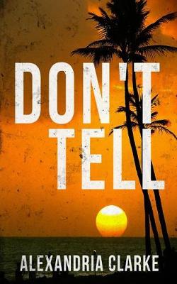 Book cover for Don't Tell