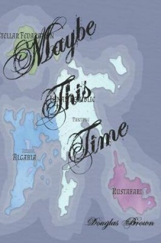 Cover of Maybe This Time