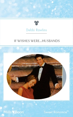 Book cover for If Wishes Were...Husbands