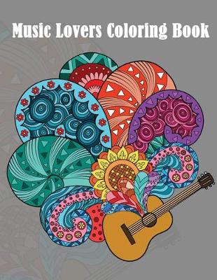 Cover of Music Lovers Coloring Book