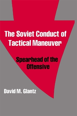 Book cover for The Soviet Conduct of Tactical Maneuver